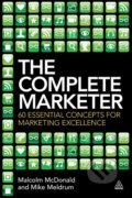 Kniha: The Complete Marketer (Malcolm McDonald). Kogan Page, 2013 Kniha: The Complete Marketer (Malcolm McDonald). Kogan Page, 2013