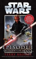 Kniha: The Phantom Menace: Star Wars: Episode I (Terry Brooks). , 2000 Kniha: The Phantom Menace: Star Wars: Episode I (Terry Brooks). , 2000