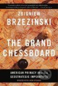Kniha: Grand Chessboard (Zbigniew Brzezinski). , 2016 Kniha: Grand Chessboard (Zbigniew Brzezinski). , 2016