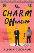 Kniha: The Charm Offensive: A Novel (Alison Cochrun). Simon & Schuster, 2023 Kniha: The Charm Offensive: A Novel (Alison Cochrun). Simon & Schuster, 2023