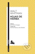 Kniha: Hojas de hierba (Walt Whitman). Espasa, 2016 Kniha: Hojas de hierba (Walt Whitman). Espasa, 2016