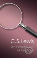 Kniha: An Experiment in Criticism (Canto Classics) (C. S. Lewis). Cambridge University Press, 2019 Kniha: An Experiment in Criticism (Canto Classics) (C. S. Lewis). Cambridge University Press, 2019