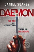 Kniha: Daemon (Daniel Suarez a Quercus). , 2010 Kniha: Daemon (Daniel Suarez a Quercus). , 2010
