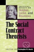 Kniha: The Social Contract Theorists (Christopher W. Morris). Rowman & Littlefield, 1998 Kniha: The Social Contract Theorists (Christopher W. Morris). Rowman & Littlefield, 1998