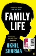 Kniha: Family Life (Akhil Sharma). Faber and Faber, 2015 Kniha: Family Life (Akhil Sharma). Faber and Faber, 2015