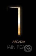 Kniha: Arcadia (Iain Pears). Faber and Faber, 2015 Kniha: Arcadia (Iain Pears). Faber and Faber, 2015