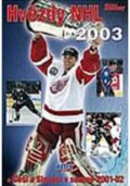 Kniha: Hvězdy NHL 2003 (neuvedený autor). Egmont ČR, 2002 Kniha: Hvězdy NHL 2003 (neuvedený autor). Egmont ČR, 2002