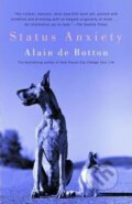 Kniha: Status Anxiety (Alain Botton de). Random House, 2005 Kniha: Status Anxiety (Alain Botton de). Random House, 2005