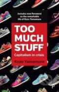Kniha: Too Much Stuff (Kozo Yamamura). Policy, 2018 Kniha: Too Much Stuff (Kozo Yamamura). Policy, 2018