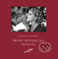 Kniha: První republika (Angelo Purgert), 2018 Kniha: První republika (Angelo Purgert), 2018