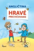 Kniha: Angličtina hravé precvičovanie (Peter Nitsche). Pierot, 2018 Kniha: Angličtina hravé precvičovanie (Peter Nitsche). Pierot, 2018