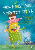 Kniha: Nehanbi sa skrotiť rysa (Tomáš Bánik). Albatros SK, 2018 Kniha: Nehanbi sa skrotiť rysa (Tomáš Bánik). Albatros SK, 2018