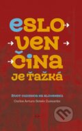 Kniha: Eslovenčina je ťažká (Carlos Arturo Sotelo Zumarán). Ikar, 2018 Kniha: Eslovenčina je ťažká (Carlos Arturo Sotelo Zumarán). Ikar, 2018