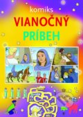 Kniha: Vianočný príbeh (Josep Toni Matas). Spolok svätého Vojtecha, 2016 Kniha: Vianočný príbeh (Josep Toni Matas). Spolok svätého Vojtecha, 2016