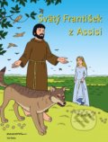 Kniha: Svätý František z Assisi (Josep Toni Matas), 2016 Kniha: Svätý František z Assisi (Josep Toni Matas), 2016