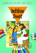Kniha: Ježišov život (Spolok svätého Vojtecha). Spolok svätého Vojtecha Kniha: Ježišov život (Spolok svätého Vojtecha). Spolok svätého Vojtecha