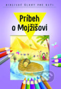 Kniha: Príbeh o Mojžišovi (Spolok svätého Vojtecha). Spolok svätého Vojtecha Kniha: Príbeh o Mojžišovi (Spolok svätého Vojtecha). Spolok svätého Vojtecha