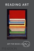 Kniha: Reading Art (David Trigg). Phaidon, 2018 Kniha: Reading Art (David Trigg). Phaidon, 2018