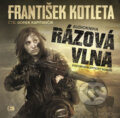 Audiokniha: Rázová vlna (František Kotleta). Epocha, 2018 Audiokniha: Rázová vlna (František Kotleta). Epocha, 2018