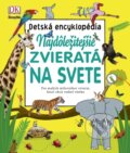 Kniha: Najdôležitejšie zvieratá na svete - Detská encyklopédia (Stonožka). Stonožka, 2018 Kniha: Najdôležitejšie zvieratá na svete - Detská encyklopédia (Stonožka). Stonožka, 2018
