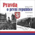 Kniha: Pravda o první republice (Václav Junek). Olympia, 2018 Kniha: Pravda o první republice (Václav Junek). Olympia, 2018