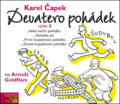 Audiokniha: Devatero pohádek - výběr 2 (Karel Čapek). Vyšehrad, AudioStory, 2015 Audiokniha: Devatero pohádek - výběr 2 (Karel Čapek). Vyšehrad, AudioStory, 2015