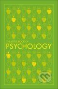 Kniha: The Little Book of Psychology (Dorling Kindersley). Dorling Kindersley, 2018 Kniha: The Little Book of Psychology (Dorling Kindersley). Dorling Kindersley, 2018