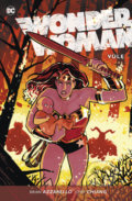Kniha: Wonder Woman 3: Vůle (Brian Azzarello a Cliff Chiang). BB/art, 2018 Kniha: Wonder Woman 3: Vůle (Brian Azzarello a Cliff Chiang). BB/art, 2018