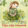 Kniha: Viju, viju věneček (Jiřina Rákosníková). Vyšehrad, 2011 Kniha: Viju, viju věneček (Jiřina Rákosníková). Vyšehrad, 2011