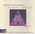 Kameny chrámu - Antoine de Saint-Exupéry, AudioStory, 2010