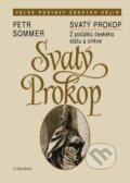 Kniha: Svatý Prokop (Petr Sommer). Vyšehrad, 2007 Kniha: Svatý Prokop (Petr Sommer). Vyšehrad, 2007