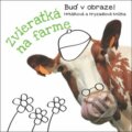 Kniha: Zvieratká na farme (YoYo Books). YoYo Books, 2018 Kniha: Zvieratká na farme (YoYo Books). YoYo Books, 2018