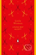 Kniha: Little Women (Louisa May Alcott). Penguin Books, 2018 Kniha: Little Women (Louisa May Alcott). Penguin Books, 2018