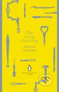 Kniha: The Great God Pan (Arthur Machen). Penguin Books, 2018 Kniha: The Great God Pan (Arthur Machen). Penguin Books, 2018