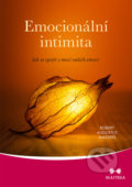 Kniha: Emocionální intimita (Robert Augustus Masters). Maitrea, 2018 Kniha: Emocionální intimita (Robert Augustus Masters). Maitrea, 2018