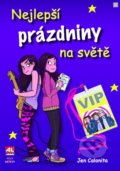 Kniha: Nejlepší prázdniny na světě (Jen Calonita). Alpress, 2018 Kniha: Nejlepší prázdniny na světě (Jen Calonita). Alpress, 2018