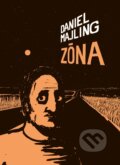 Kniha: Zóna (Daniel Majling). BRAK, 2018 Kniha: Zóna (Daniel Majling). BRAK, 2018