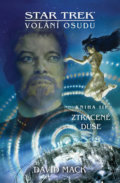Kniha: Star Trek: Ztracené duše (David Mack). Brokilon, 2018 Kniha: Star Trek: Ztracené duše (David Mack). Brokilon, 2018