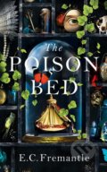 The Poison Bed - E.C. Fremantle, Penguin Books, 2018