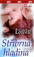 Kniha: Stříbrná hladina (Elizabeth Lowell). Alpress, 2013 Kniha: Stříbrná hladina (Elizabeth Lowell). Alpress, 2013