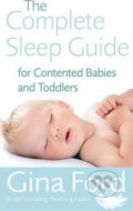 The Complete Sleep Guide For Contented Babies and Toddlers - Gina Ford, Vermilion, 2006