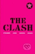 Kniha: The "Clash" (autorů kolektiv). Atlantic Books, 2010 Kniha: The "Clash" (autorů kolektiv). Atlantic Books, 2010