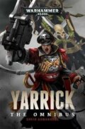 Kniha: Yarrick: The Omnibus (David Annandale). Games Workshop, 2024 Kniha: Yarrick: The Omnibus (David Annandale). Games Workshop, 2024