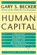 Kniha: Human Capital (Gary S. Becker). , 1994 Kniha: Human Capital (Gary S. Becker). , 1994
