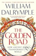 Kniha: The Golden Road (William Dalrymple). Bloomsbury, 2025 Kniha: The Golden Road (William Dalrymple). Bloomsbury, 2025