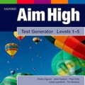 Kniha: Aim High 1-5 Test Generator (Sheila Dignen a Shella Dignen). Oxford University Press, 2010 Kniha: Aim High 1-5 Test Generator (Sheila Dignen a Shella Dignen). Oxford University Press, 2010