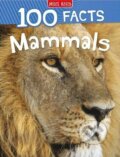 Kniha: 100 Facts Mammals (Jinny Johnsonová). , 2021 Kniha: 100 Facts Mammals (Jinny Johnsonová). , 2021