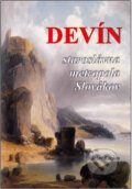 Kniha: Devín (Václav Kocian). Jas Zvolen, 2015 Kniha: Devín (Václav Kocian). Jas Zvolen, 2015