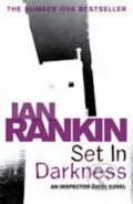 Kniha: Set in Darkness (Ian Rankin). , 2008 Kniha: Set in Darkness (Ian Rankin). , 2008