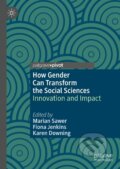 Kniha: How Gender Can Transform the Social Sciences (Marian Sawer). Springer International Publishing, 2020 Kniha: How Gender Can Transform the Social Sciences (Marian Sawer). Springer International Publishing, 2020